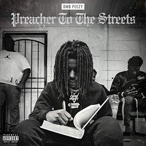 OMB Peezy - Preacher To The Streets