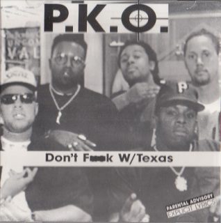 P.K.O. - Don't Fk W Texas (Front)