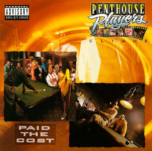 Penthouse Players Clique - Paid The Cost (Front)