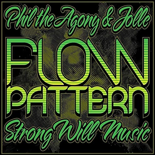 Phil Da Agony & Jolle - Flow Pattern