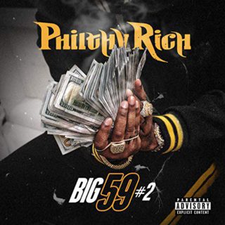 Philthy Rich - Big 59 #2