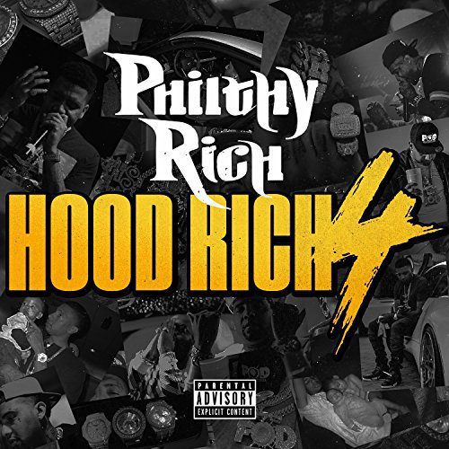 Philthy Rich - Hood Rich 4