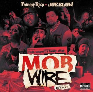 Philthy Rich & Joe Blow - Mobwire
