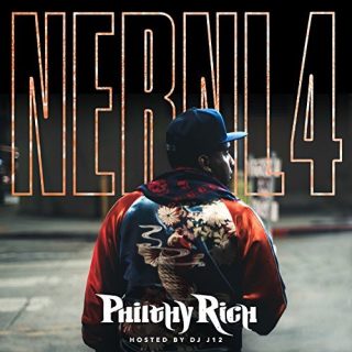 Philthy Rich - N.E.R.N.L. 4