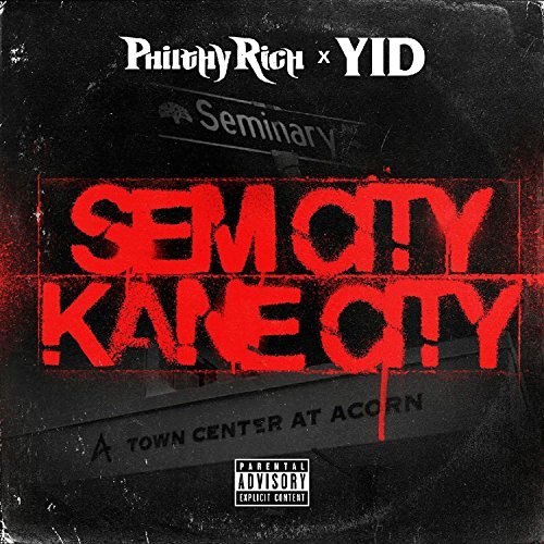 Philthy Rich & Yid - Sem City Kane City - EP