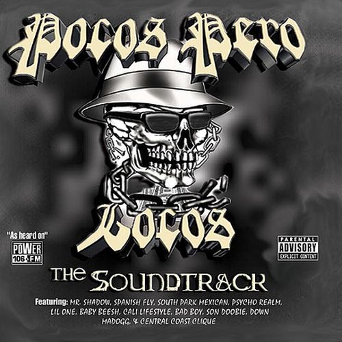 Pocos Pero Locos - The Soundtrack