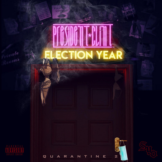 President Clint - Election Year-Quarentine 2