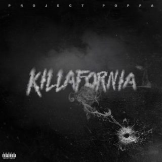 Project Poppa - Killafornia