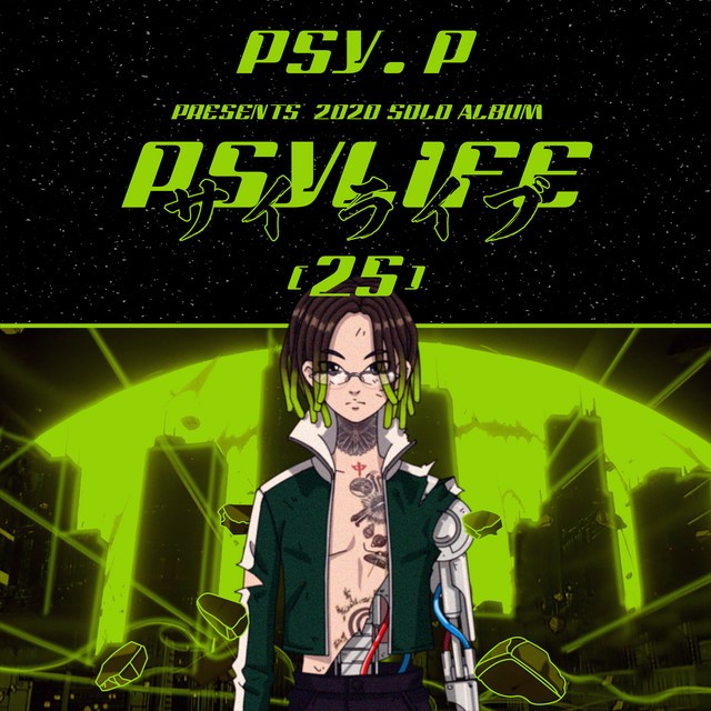 Psy.P & Higher Brothers - PSYLIFE.25