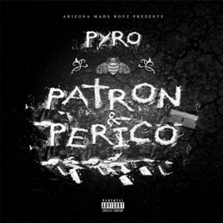 Pyro - Patron & Perico