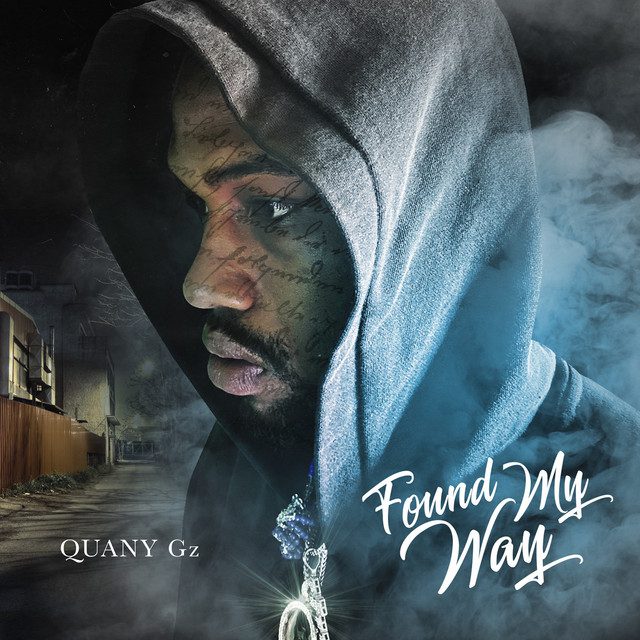 Quany Gz - Found My Way