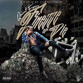 Quint Foxx - Finesse Or Die