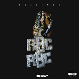 RBC Bugzy - Pressure