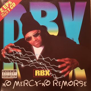 RBX - No Mercy - No Remorse / The X-Factor