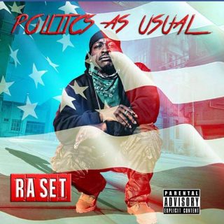 Ra Set - Politics As Usual