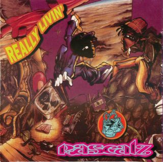 Rascalz - Really Livin' (Front)