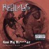 Real G's - 4oe My Ni***az