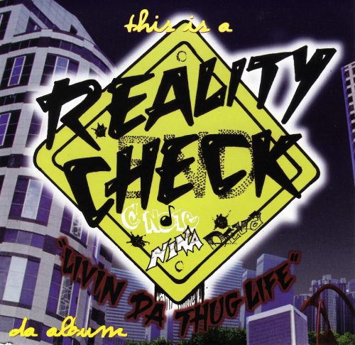 Reality Check - Livin Da Thug Life (Da Album)