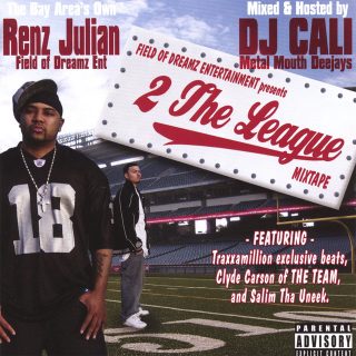 Renz Julian - 2 The League MixTape Vol. I