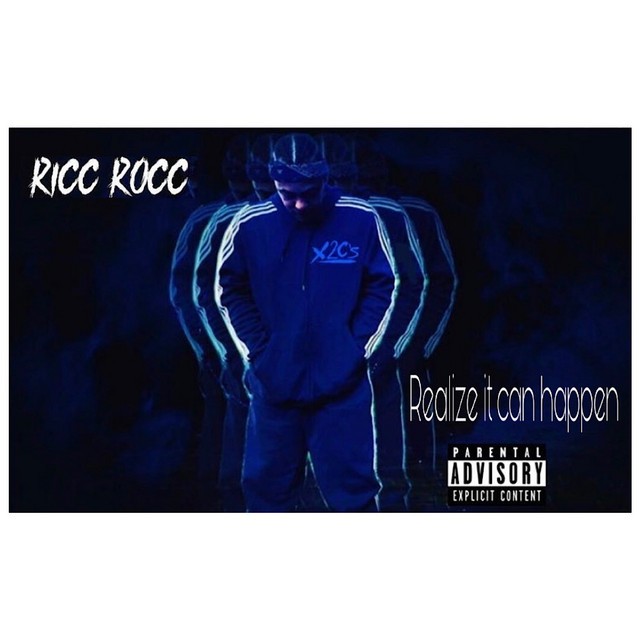 Ricc Rocc - Realize It Can Happen