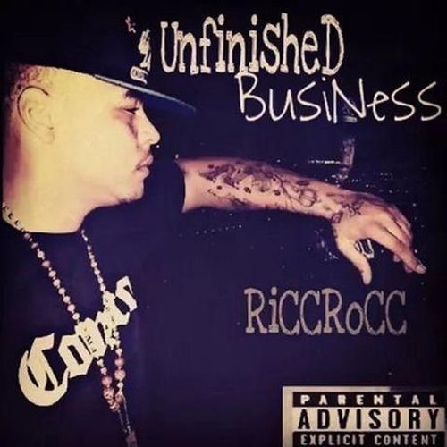 Ricc Rocc Unfinished Business