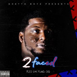 Rio Da Yung Og - 2 Faced