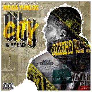 Rio Da Yung Og - City On My Back