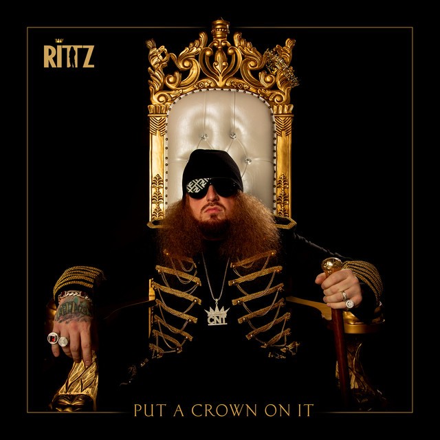 Rittz - Put A Crown On It