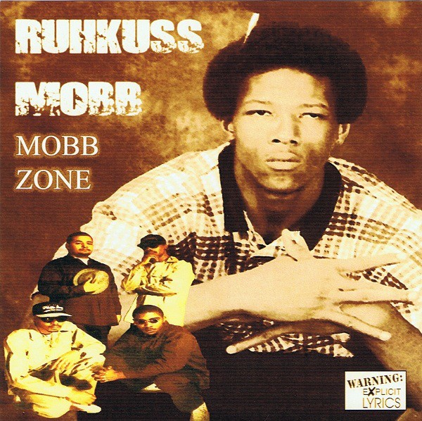 Ruhkuss Mobb - Mobb Zone (Front)