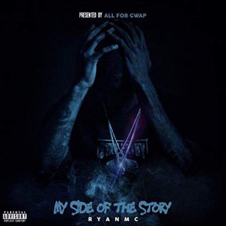 Ryan MC My Side Of The Story EP