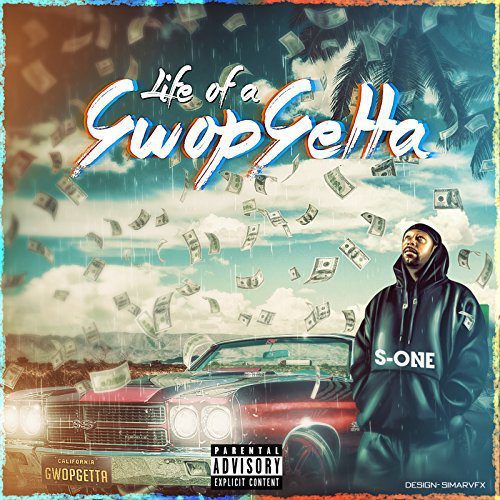 S One Life Of A Gwopgetta