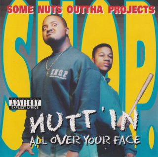 S.N.O.P. - Nutt'In All Over Your Face (Front)