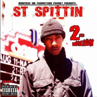 ST Spittin - 2nd Impression