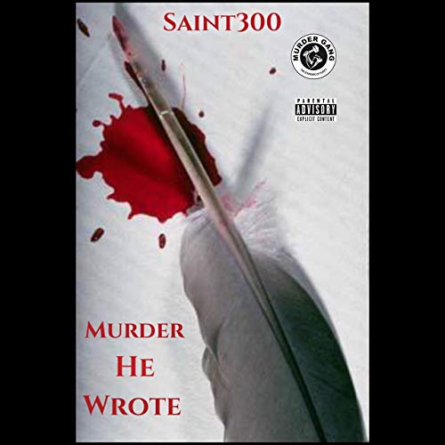 Saint300 Murda He Wrote