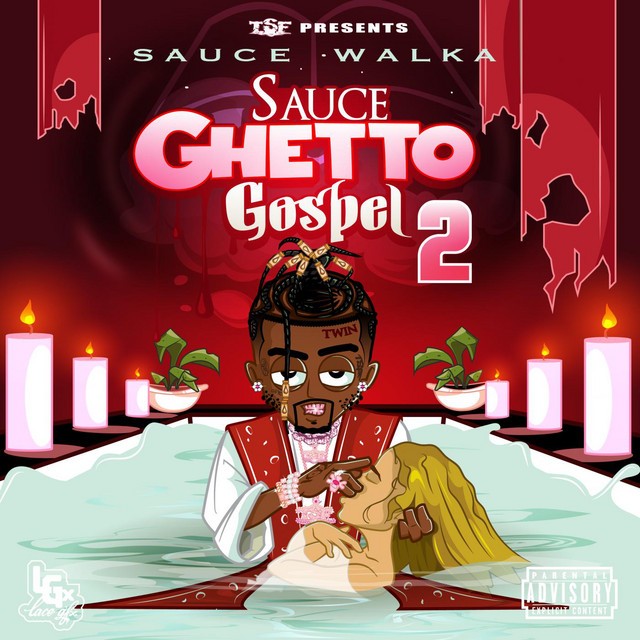 Sauce Walka - Sauce Ghetto Gospel 2