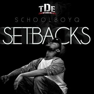 ScHoolboy Q - Setbacks