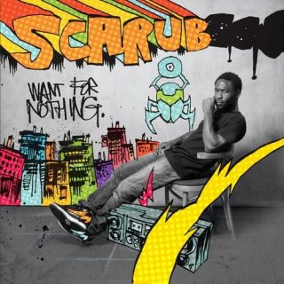 Scarub - Want For Nothing