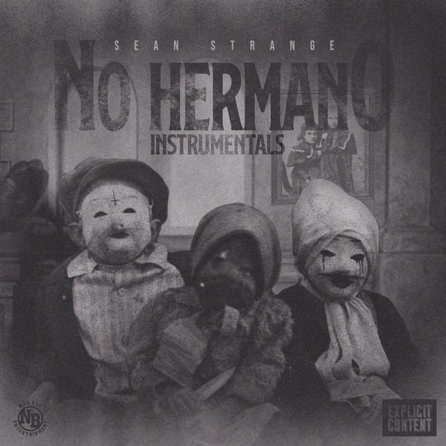 Sean Strange - No Hermano (Instrumentals)