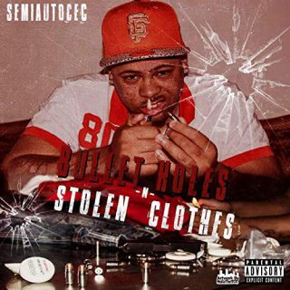 Semiautocec Bullet Holes N Stolen Clothes
