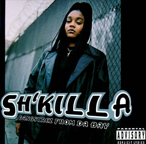 Sh'Killa - Gangstrez From Da Bay (Front)