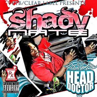 Shady Nate - Head Doctor - Sip Sumthin