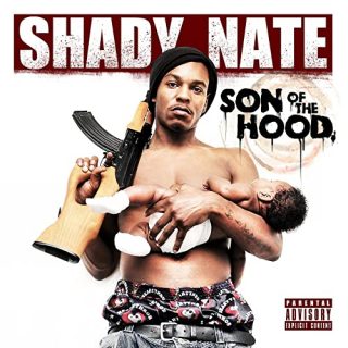 Shady Nate - Son Of The Hood