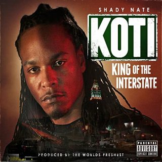 Shady Nate & The Worlds Freshest - King Of The Interstate