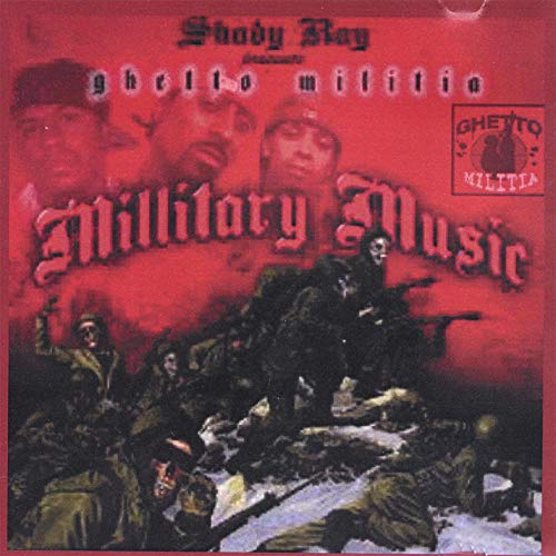 Shady Ray The Sinista Shady Ray Presents Ghetto Milita Millitary Music