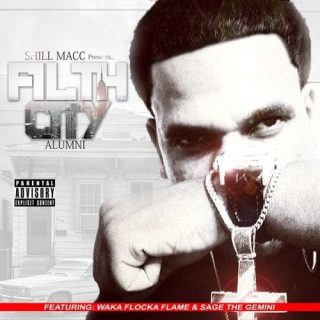 Shill Macc Filth City Alumni EP