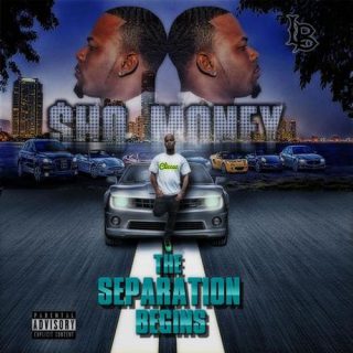 Sho-Money - The Separation Begins