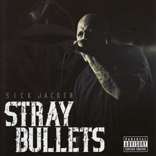 Sick Jacken Of Psycho Realm - Stray Bullets