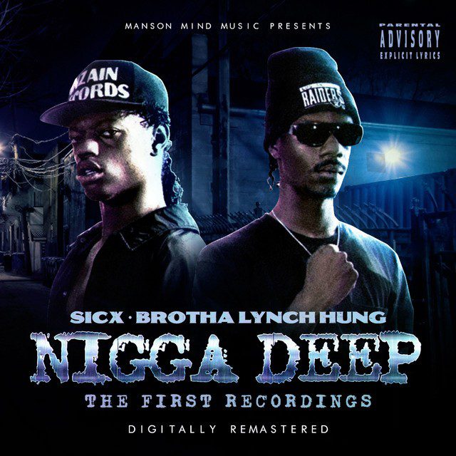 Sicx & Brotha Lynch Hung - Nigga Deep