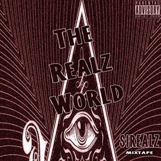 Sirealz The Realz World Mixtape