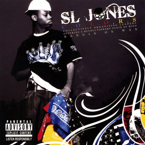 Sl Jones C.O.L.O.R.S Bangin On